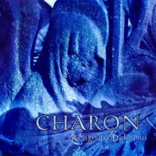 Religious/Delicious - Charon (Audio CD)