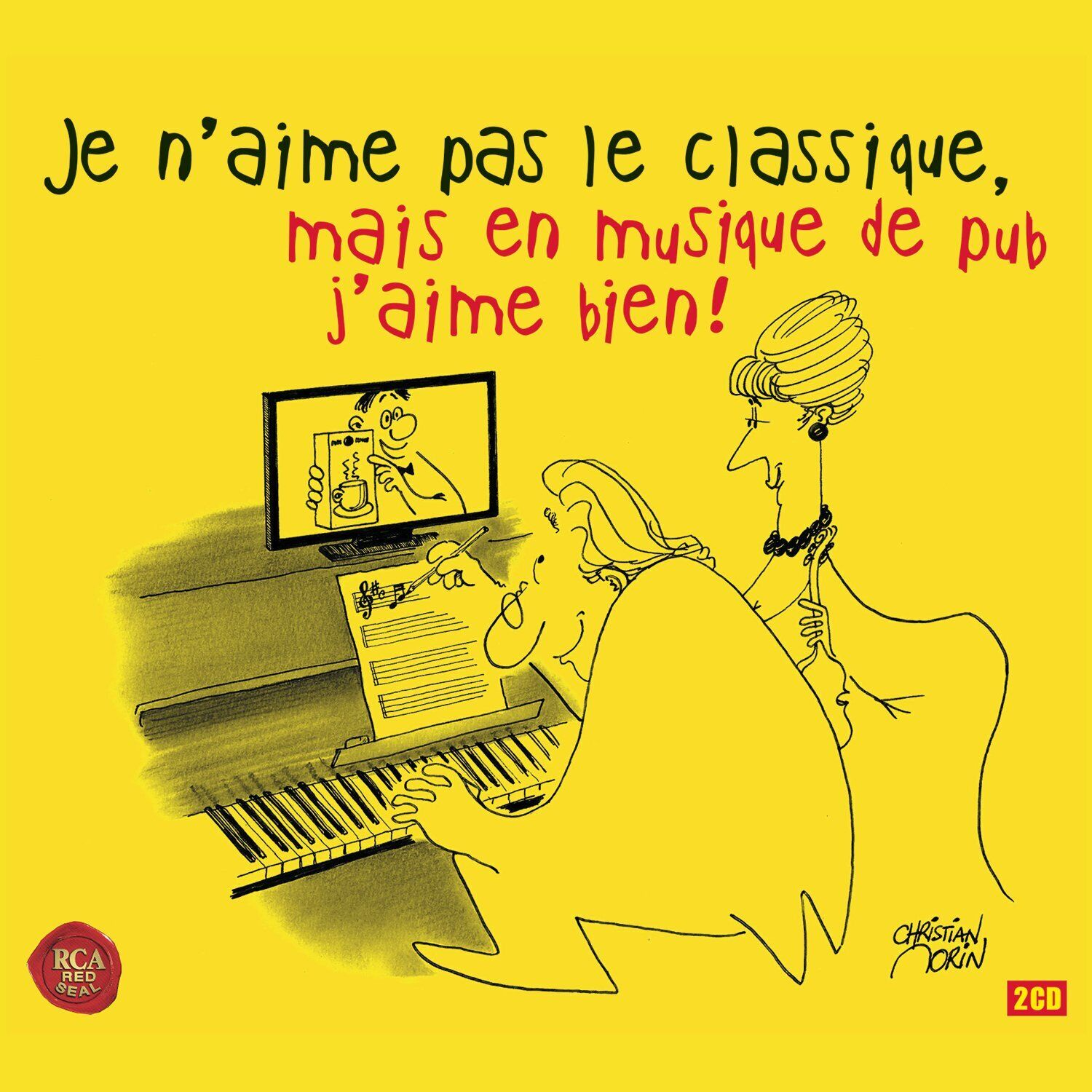 7024782 Audio Cd Je N'Aime Pas Le Classique: Mais En Musique De Pub J'Aime Bien!