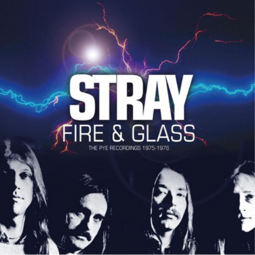 Stray Fire & Glass: The Pye Recordings 1975-1976 (CD) Remastered Album