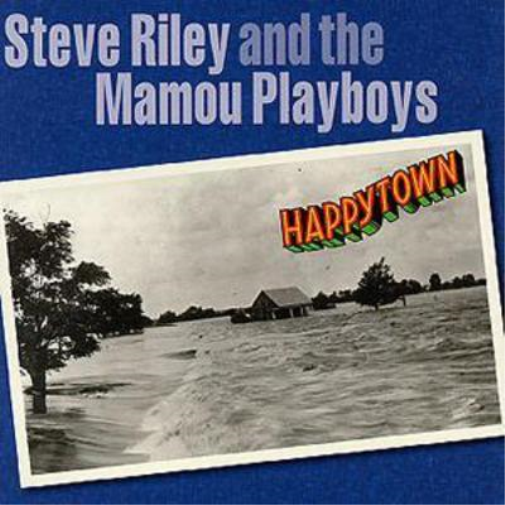 Steve Riley and The Mamou Playboys Happytown (CD) Album