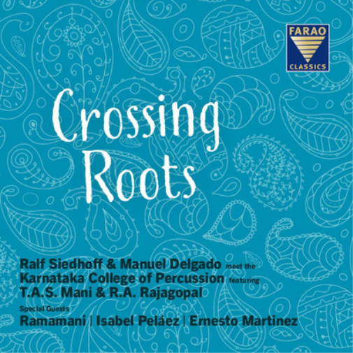 Ralf Siedhoff Ralf Siedhoff & Manuel Delgado: Crossing Roots (CD) Album