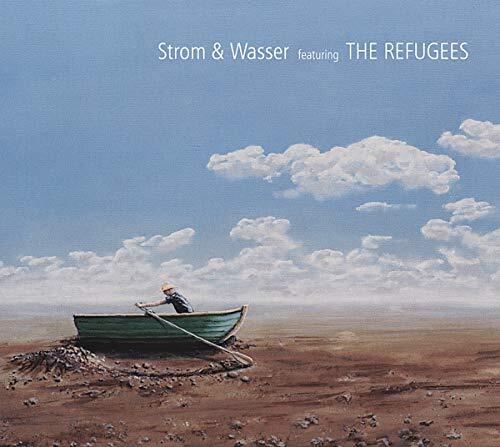 Strom & Wasser Strom & Wasser Featuring the Refugees (CD)