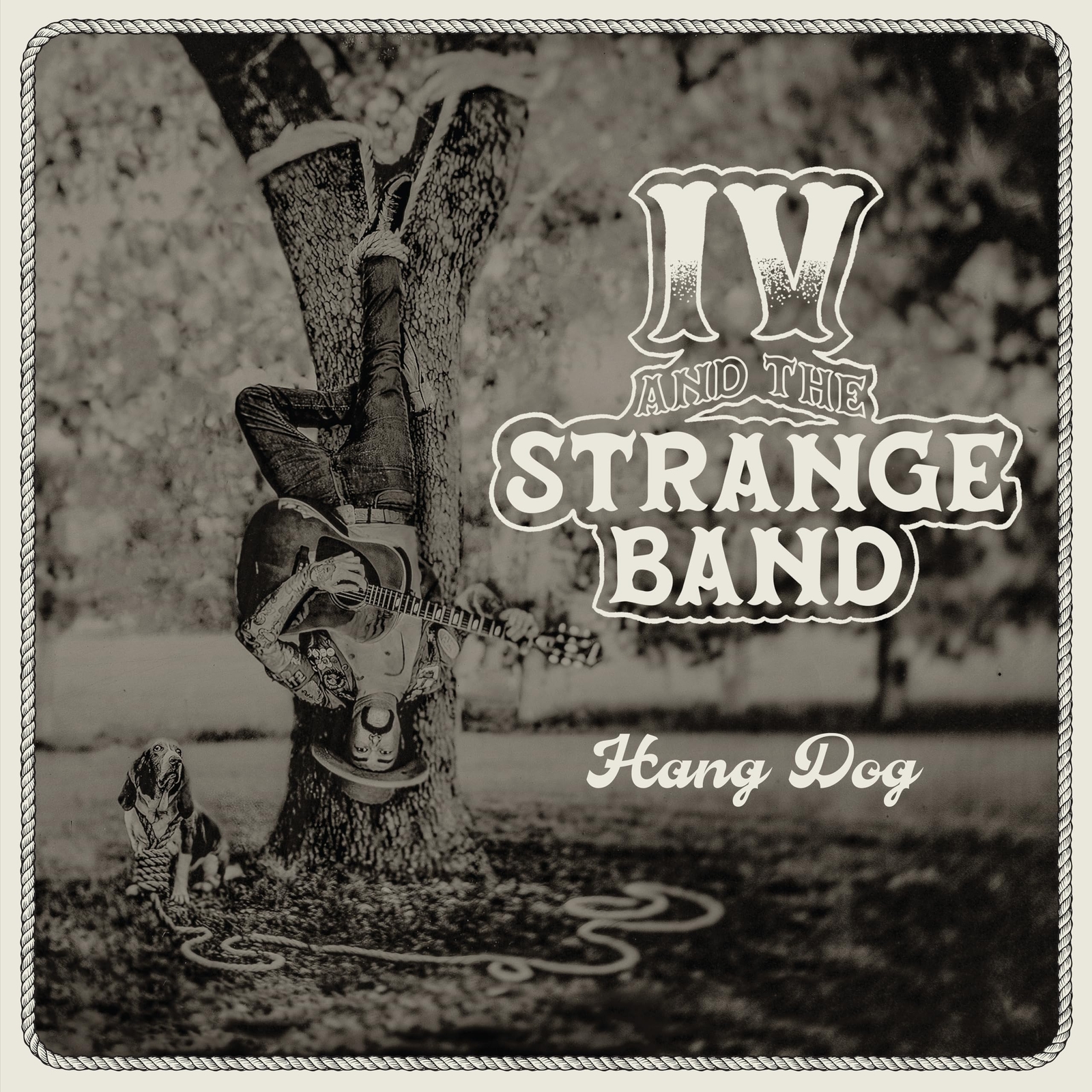 IV & the Strange Band Hang Dog (Vinyl LP)