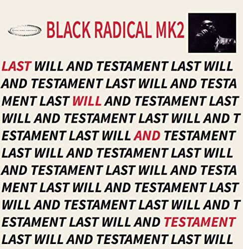 BLACK RADICAL MK2 Last Will and Testament (Vinyl LP)