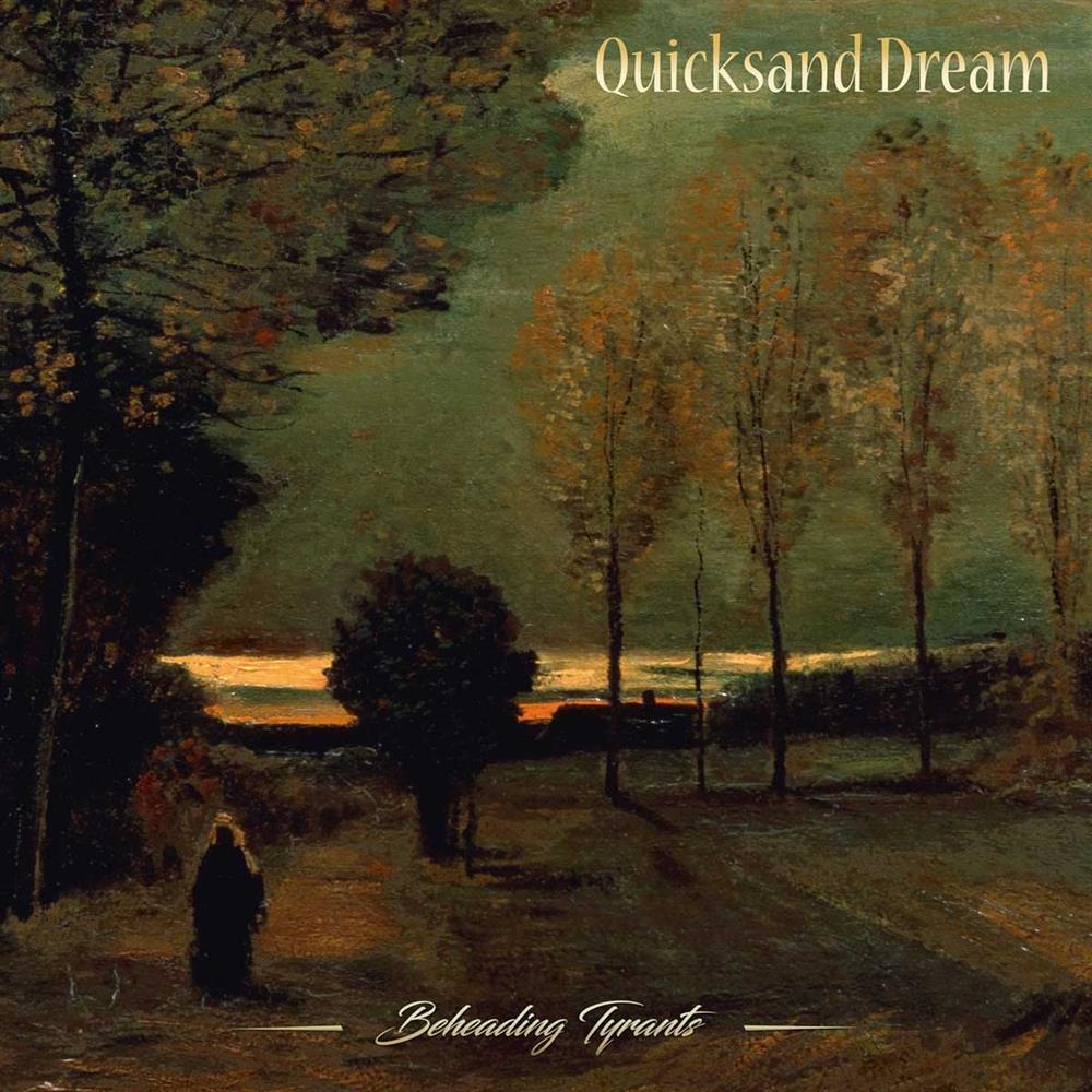 Beheading Tyrants - Quicksand Dream (Audio CD)
