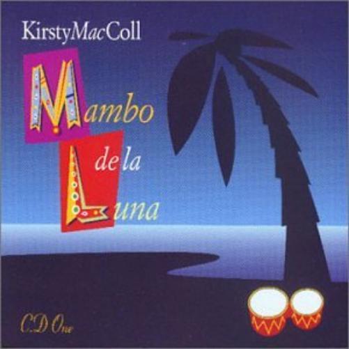 Kirsty MacColl Mambo De La Luna (CD)