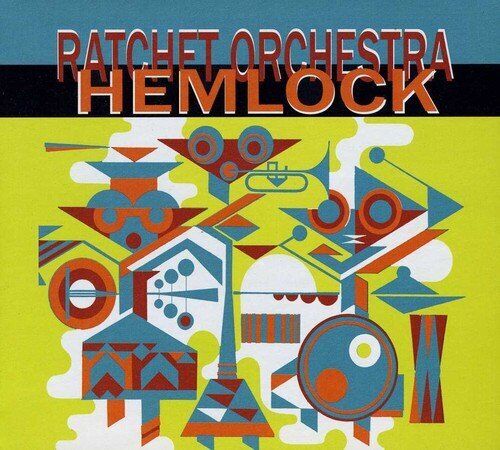 Ratchet Orchestra Hemlock (CD)