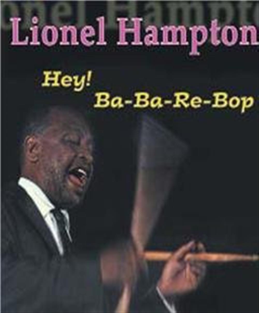 Hey! Ba-Ba-Re-Bop - Lionel Hampton (Audio CD)