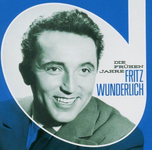 Wunderlich,Fritz Fritz Wunderlich - die Frhen Jahre (CD)