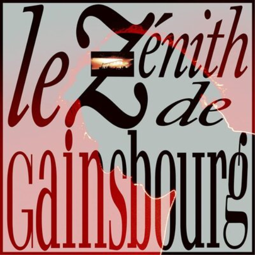 Serge Gainsbourg Le Zénith De Gainsbourg (CD) Album