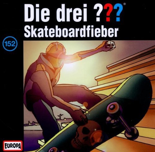 Die drei ??? 152/Skateboardfieber (CD)