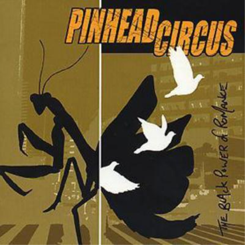 Pinhead Circus The Black Power Of Romance (CD) Album