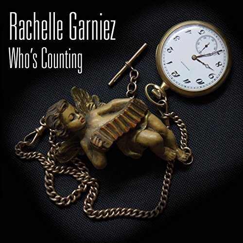 GARNIEZ,RACHELLE Who's Counting (CD)