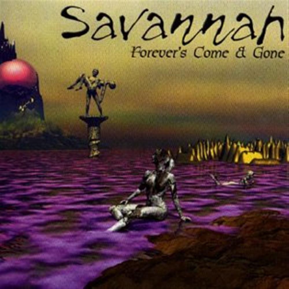 Forevers Come & Goes - Savannah (Audio CD)