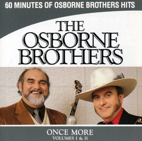 Osborne Brothers Once More, Volumes 1 and 2 (CD) Album