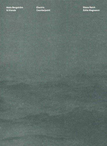 Electric Counterpoint - Mats Bergstrom & Friends (CD)