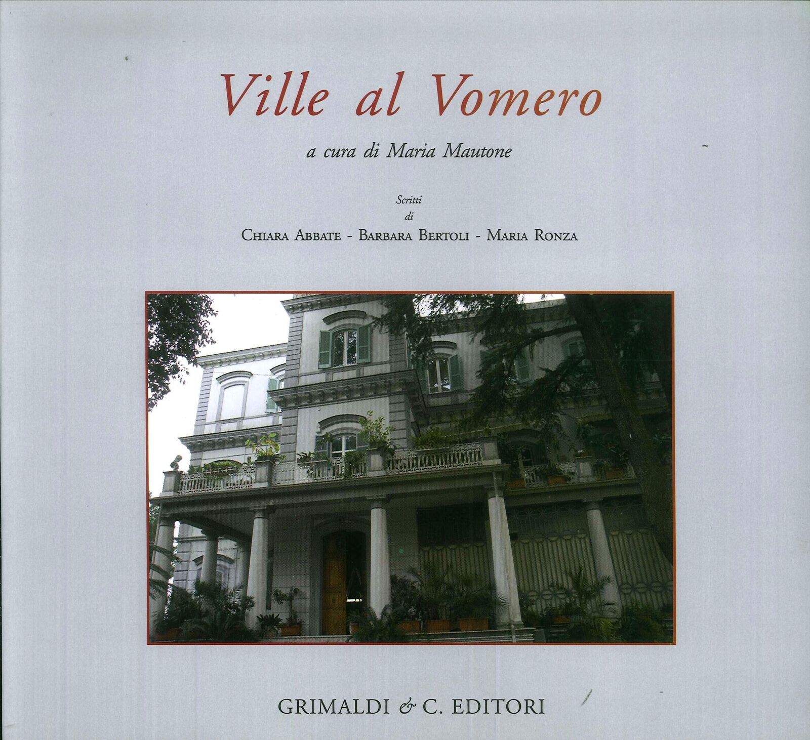 Ville al Vomero - [Grimaldi & C.editori]