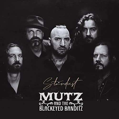 Mutz & the Blackeyed Banditz Stardust (Marbled) (Vinyl LP)