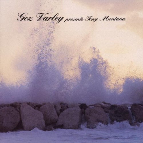 Gez Varley Presents Tony Montana (CD)