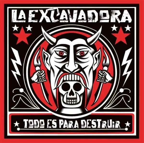La Excavadora Todo Es Para Destruir (CD)