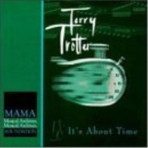 Terry Trotter It's About Time (CD) Album