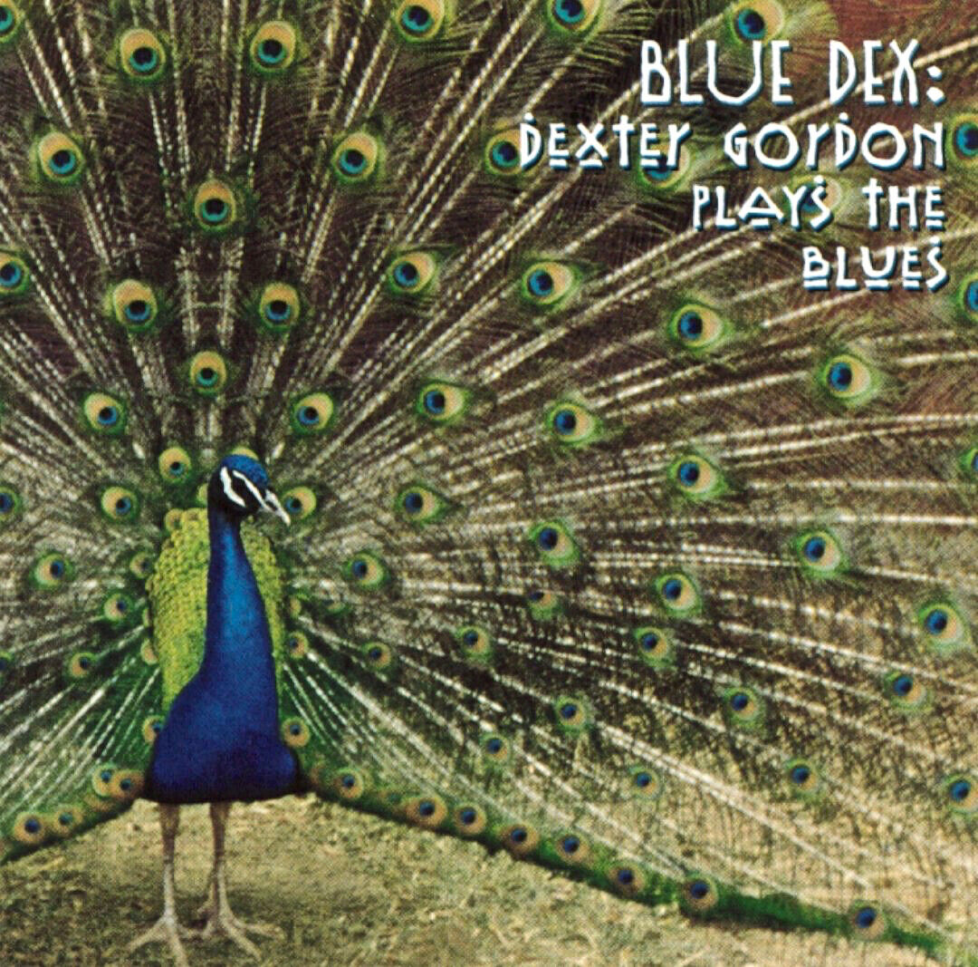 Dexter Gordon ‎– Blue Dex: Dexter Gordon Plays The Blues (CD, Compilation)