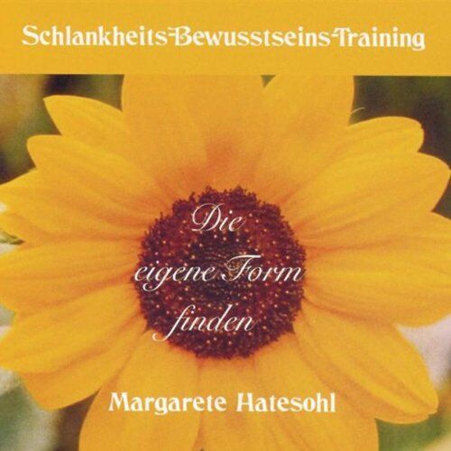 Hatesohl,Margarete Die Eigene Form Finden (CD)
