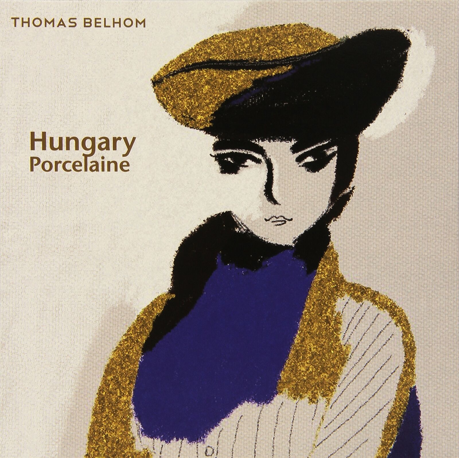 Belhom Hungary/Porcelaine (Vinyl LP)