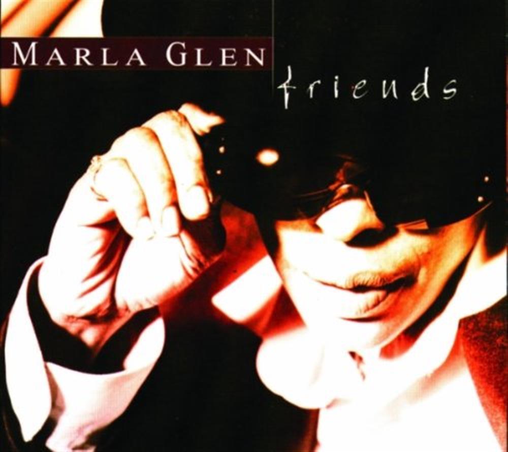 Friends - Marla Glen (Audio CD)