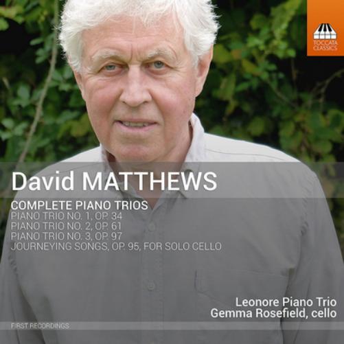 David Matthews David Matthews: Complete Piano Trios (CD) Album