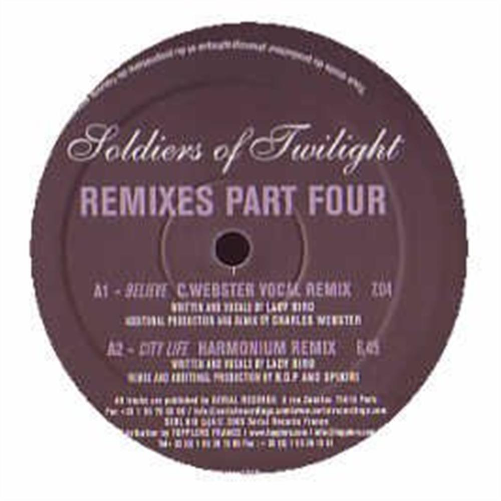 Remixes Part Four - Soldiers Of Twilight (Vinile)