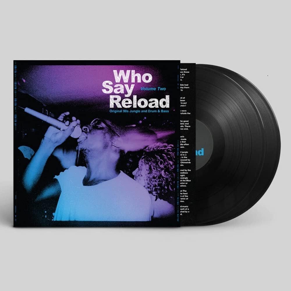 Various Artists Who Say Reload: Original 90s Jungle and Drum & Bass - (Vinyl LP)