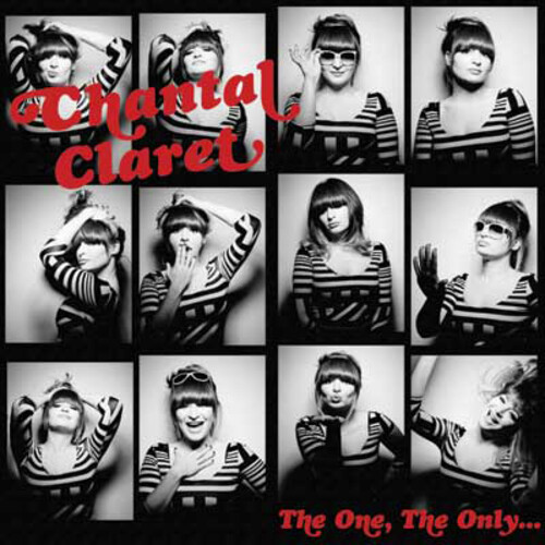 Chantal Claret The One, the Only... (CD) Album
