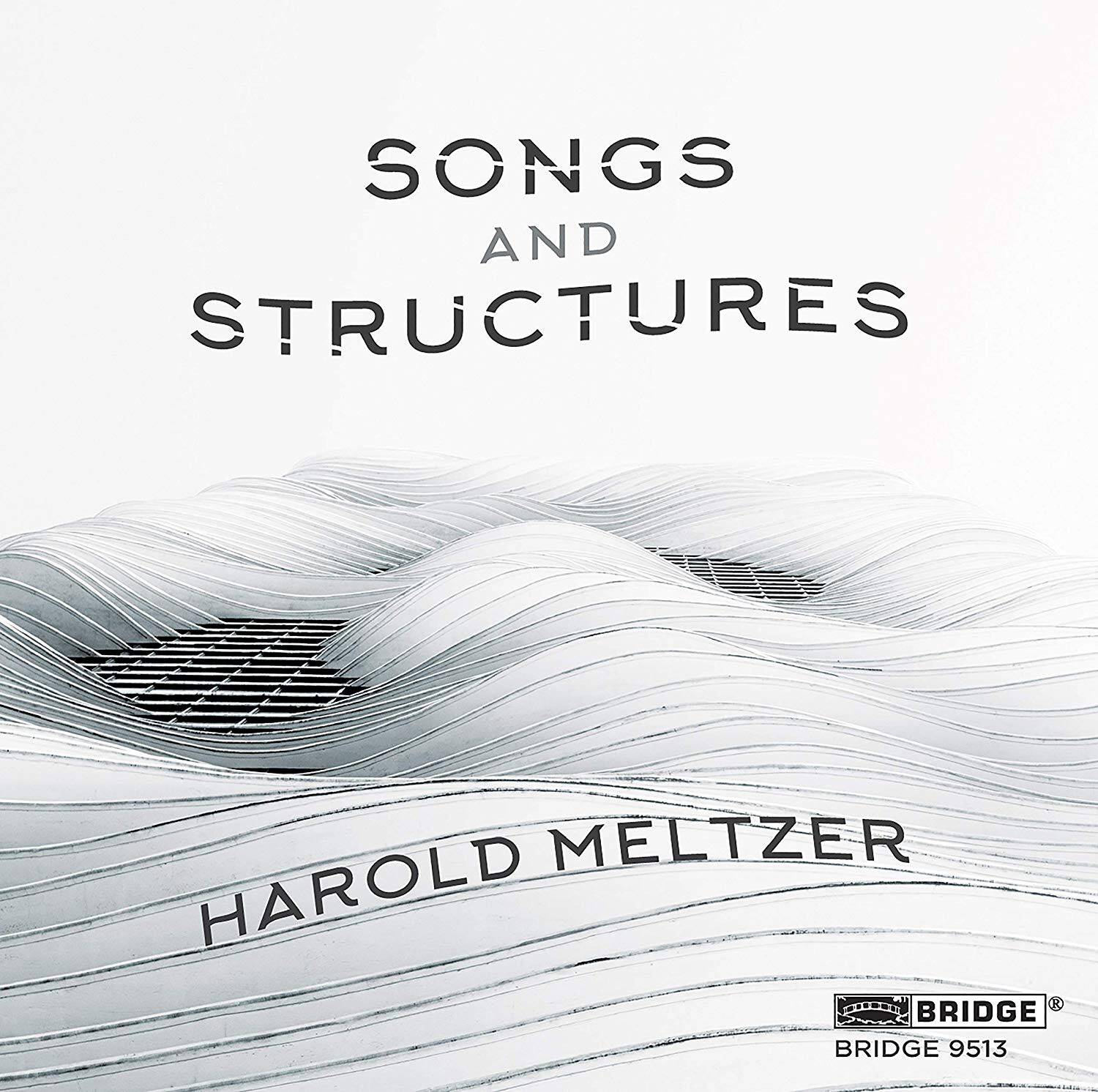 Harold Meltzer Harold Meltzer: Songs and Structures (CD) Album