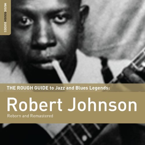 Johnson Robert - The Rough Guide To Robert Johnson [Special Edition]