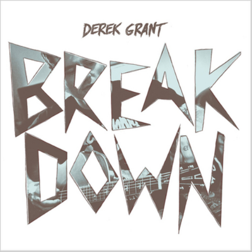 Derek Grant Breakdown (Vinyl LP) 12" Album