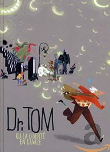 Dr Tom-Ou La Liberte En Cavale CD NUOVO