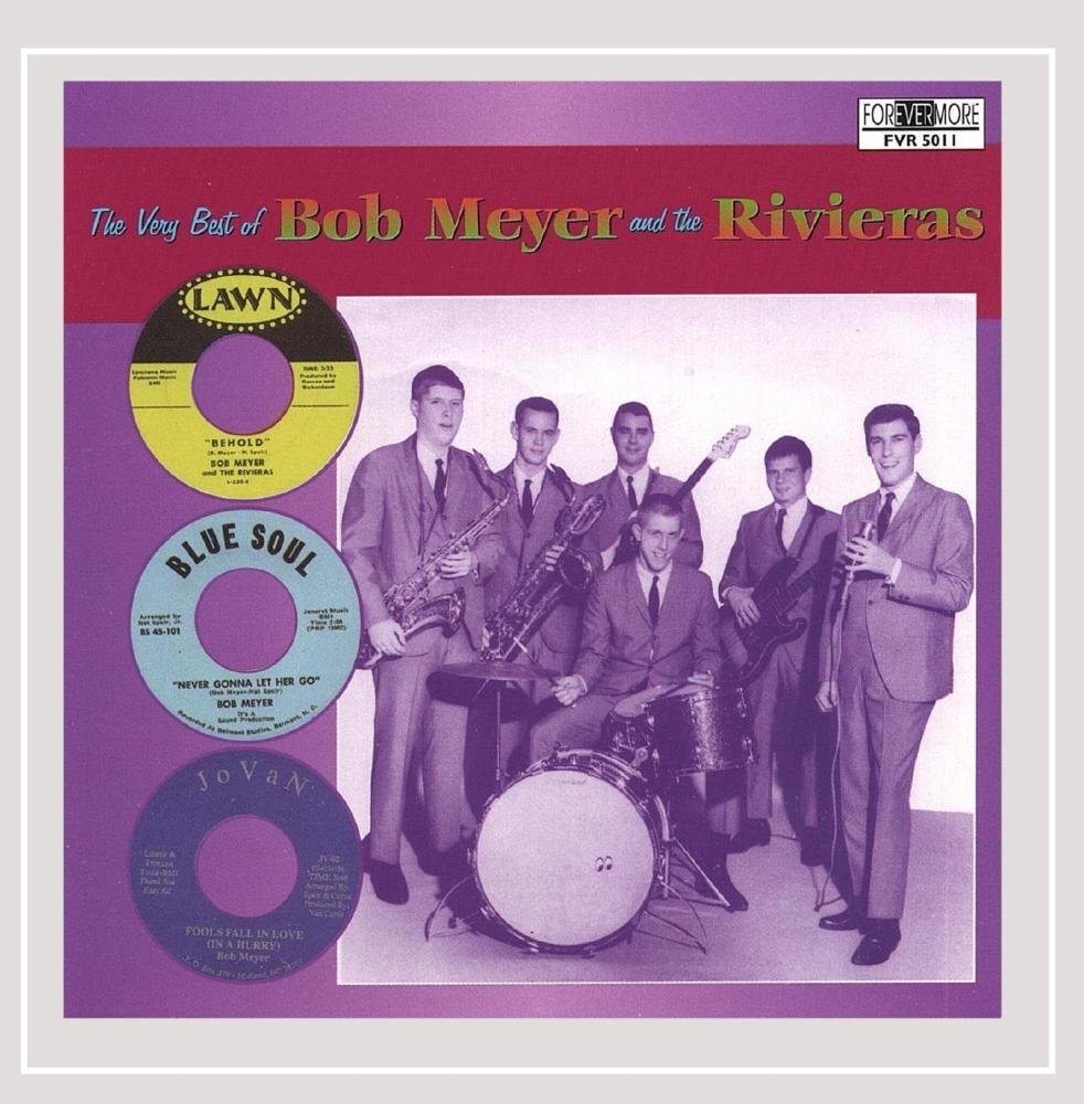 Bob Meyers & Rivieras Very Best of (CD)