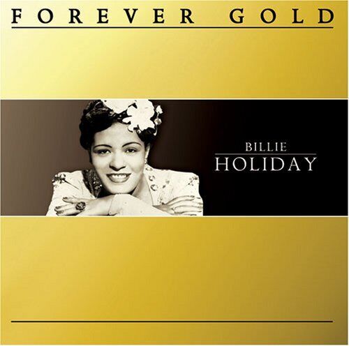 Billie Holiday Forever Gold: Billie Holiday (CD)