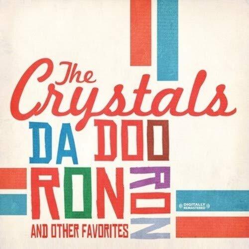The Crystals Da Doo Ron Ron & Other Favorites (Digitally Remastered) (CD)