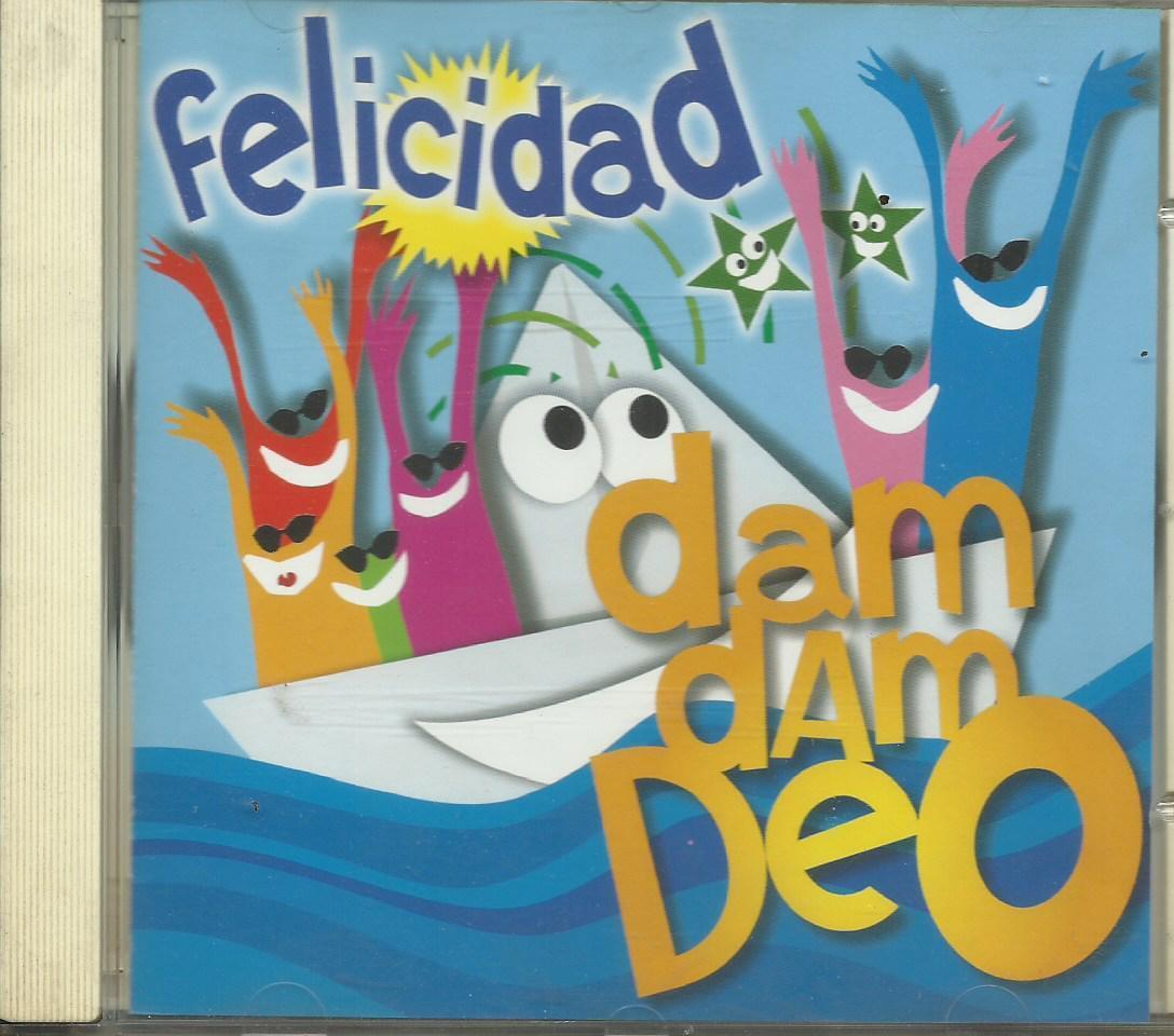 FELICIDAD - Dam dam deo (1997) CD
