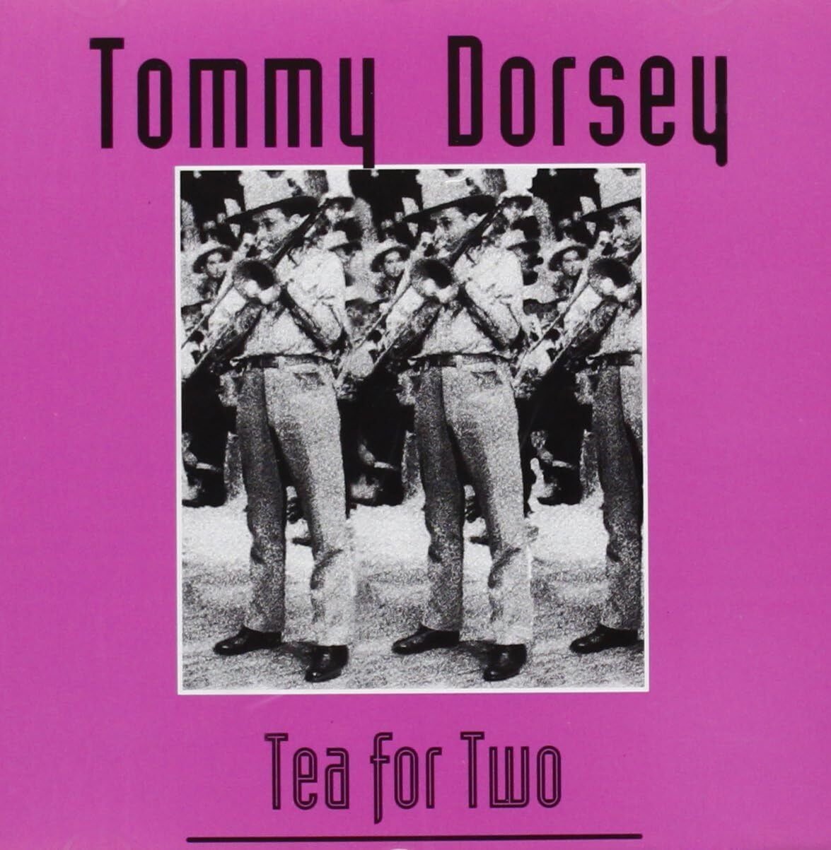 Tommy Dorsey  - Tea For Two - Cd