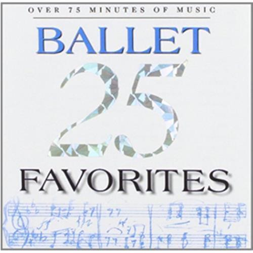 25 Ballet Favorites - Various Artists (Audio CD)