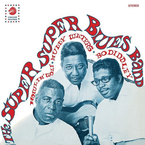 Howlin' Wolf, Muddy Waters, Bo Diddley The Super Super Blues Band (Vinyl LP)
