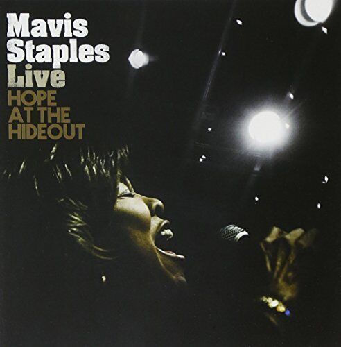 Mavis Staples Live - Hope at the Hideout (CD) Album