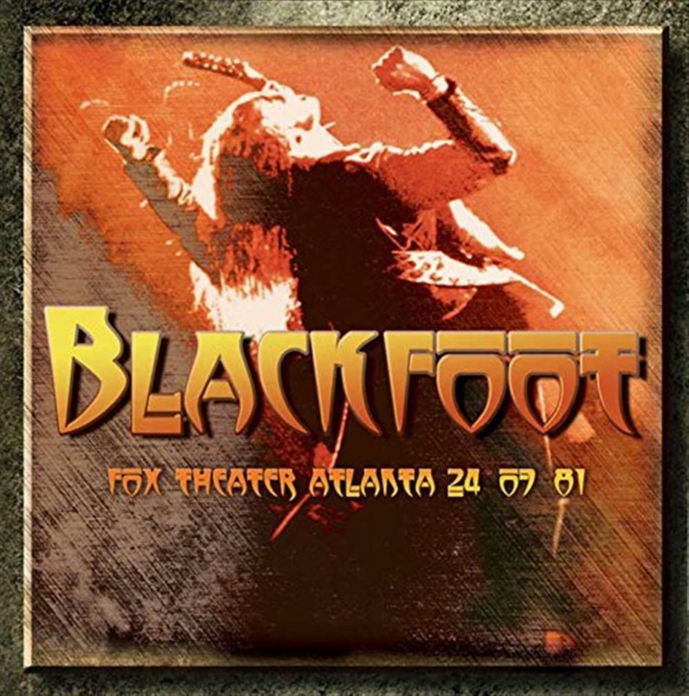 Fox Theater Atlanta 24-07-81 - Blackfoot (Audio Cd)