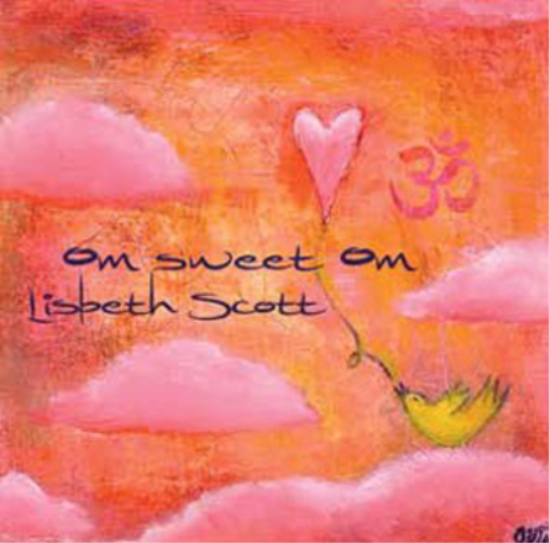 Lisbeth Scott Om Sweet Om (CD) Album