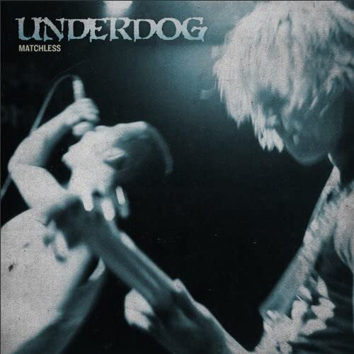 Underdog Matchless (CD)