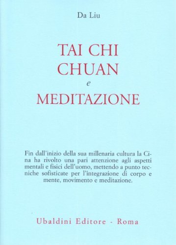 9788834009284 Tai chi chuan e meditazione - Da Liu