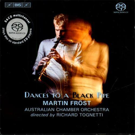 Frost,Martin. - Dance to a Black Pipe. Australian Chamber Orchestra directed by